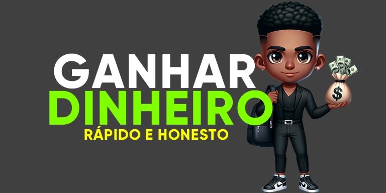 como ganhar dinheiro na internet de forma honesta e comprovada