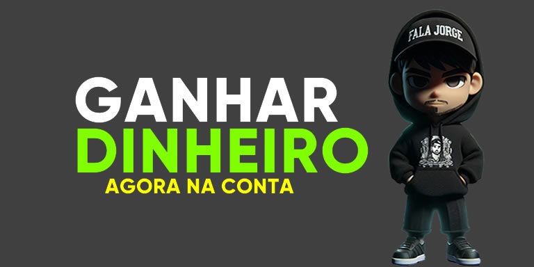 Ganhar dinheiro agora na conta