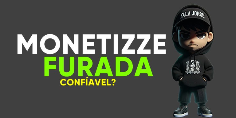 monetizze furada confivel